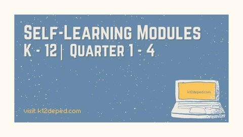 Self-Learning Modules (SLM) FREE DOWNLOAD - K12DepEd